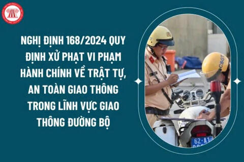 Quy định xử phạt vi phạm hành chính về trật tự, an toàn giao thông trong lĩnh vực giao thông đường bộ