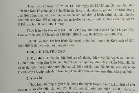 Kế hoạch tổ chức lấy ý kiến nhân dân là cử tri đại diện hộ gia đình và thông qua HĐND xã đề án sắp xếp đơn vị hành chính xã trên địa bàn tỉnh Bắc Kạn; Đề án sắp xếp, sáp nhập đơn vị hành chính cấp tỉnh.